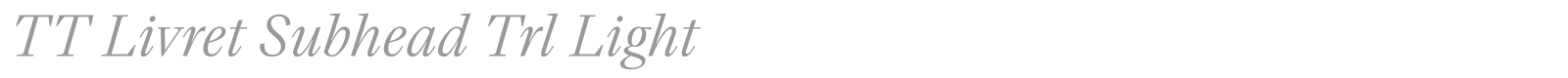 TT Livret Subhead font preview
